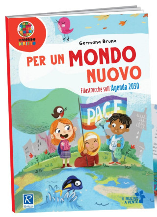 PER UN MONDO NUOVO (FILASTROCCHE SULL'AGENDA 2030)