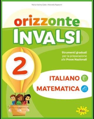 Orizzonte INVALSI 2 – Italiano e Matematica