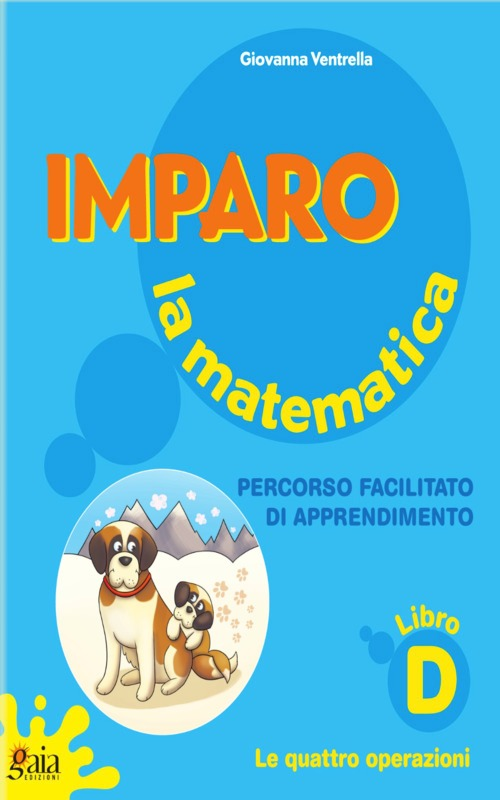IMPARO LA MATEMATICA. VOL. D.