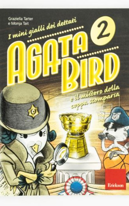 AGATA BIRD 2 E IL MISTERO DELLA COPPA SCOMPARSA