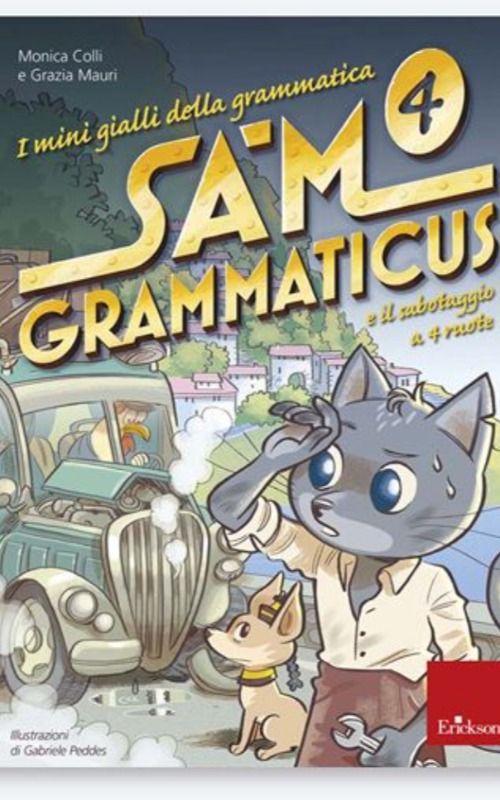 SAM GRAMMATICUS 4 E IL SABOTAGGIO A 4 RUOTE