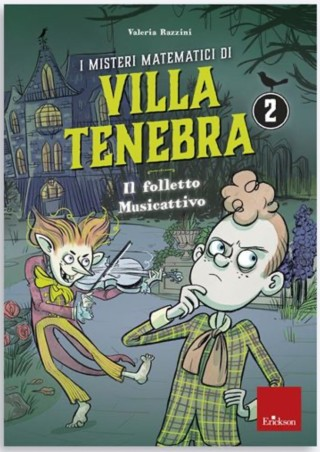 I MISTERI MATEMATICI DI VILLA TENEBRA 2
