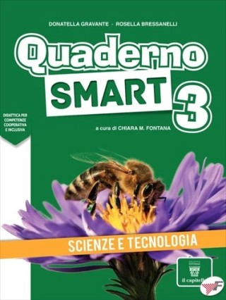QUADERNO SMART SCIENZE e TECNOLOGIA 3