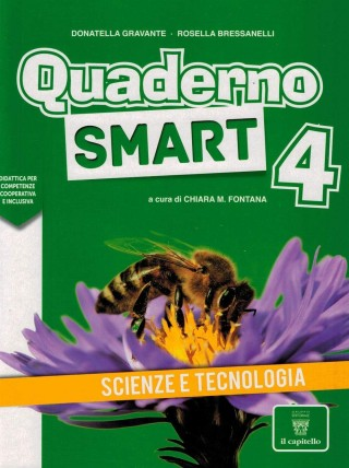 QUADERNO SMART SCIENZE e TECNOLOGIA 4