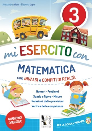 MI ESERCITO con MATEMATICA ( con INVALSI E COMPITI DI REALTÀ) 3