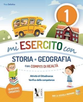 MI ESERCITO con STORIA E GEOGRAFIA ( con INVALSI E COMPITI DI REALTÀ) 1