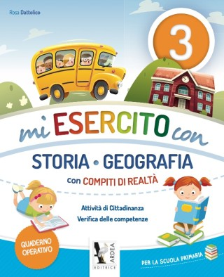 MI ESERCITO con STORIA E GEOGRAFIA ( con INVALSI E COMPITI DI REALTÀ) 3