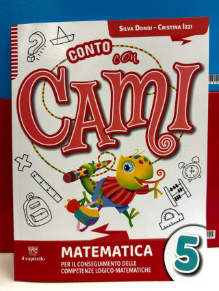 LEGGO E SCRIVO CON CAMI 5 (matematica)