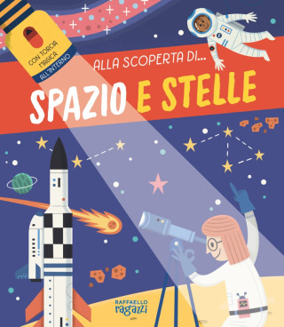 Alla scoperta di… SPAZIO E STELLE