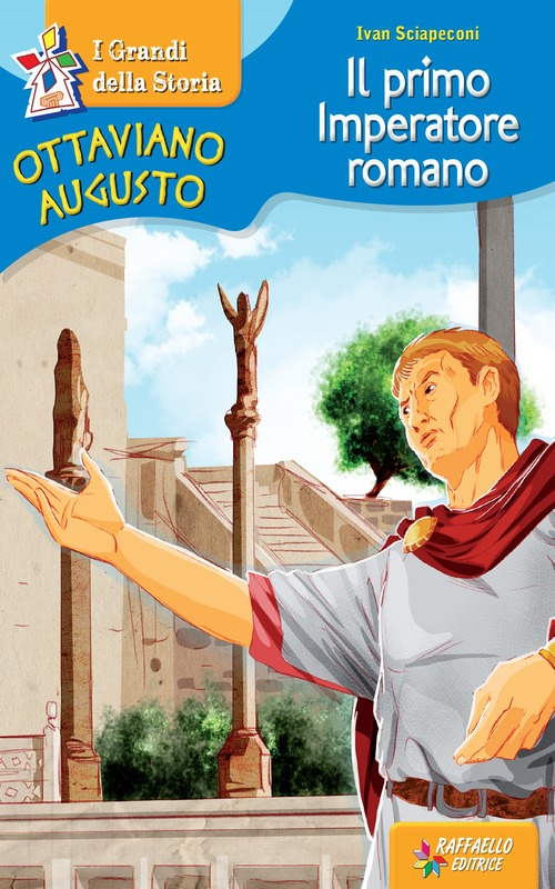 OTTAVIANO AUGUSTO - IL PRIMO IMPERATORE ROMANO