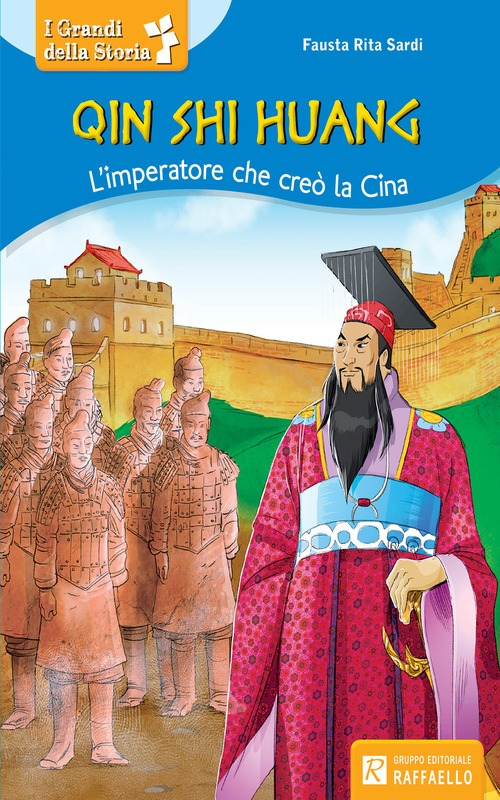 QIN SHIN HUANG - L'IMPERATORE CHE CREÒ LA CINA