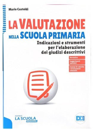 LA VALUTAZIONE NELLA SCUOLA PRIMARIA