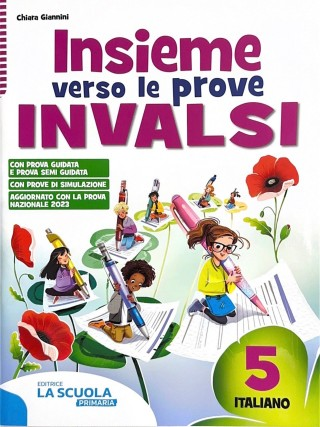 INSIEME VERSO LE PROVE INVALSI 5 (italiano)