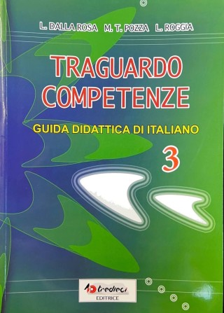 TRAGUARDO COMPETENZE 3 italiano 