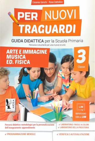 PER NUOVI TRAGUARDI 3 (arte e immagine, musica, ed.fisica)