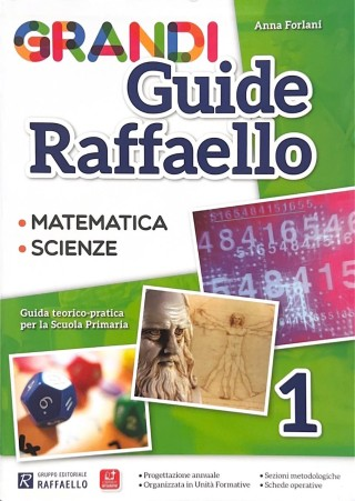 GRANDI GUIDE RAFFAELLO 1 (matematica, scienze)