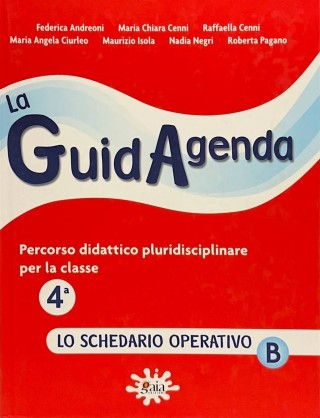 LA GuidAgenda ( LO SCHEDARIO OPERATIVO ) 4B