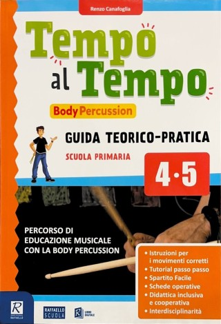 TEMPO AL TEMPO 4-5 ( GUIDA TEORICO-PRATICA)