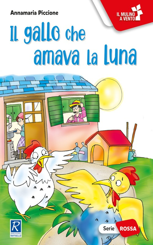 IL GALLO CHE AMAVA LA LUNA