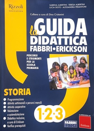 LA GUIDA DIDATTICA FABBRI • ERICKSON 1-2-3 (storia)