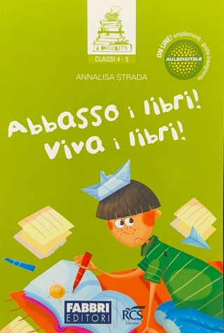 ABBASSO I LIBRI! VIVA I LIBRI!